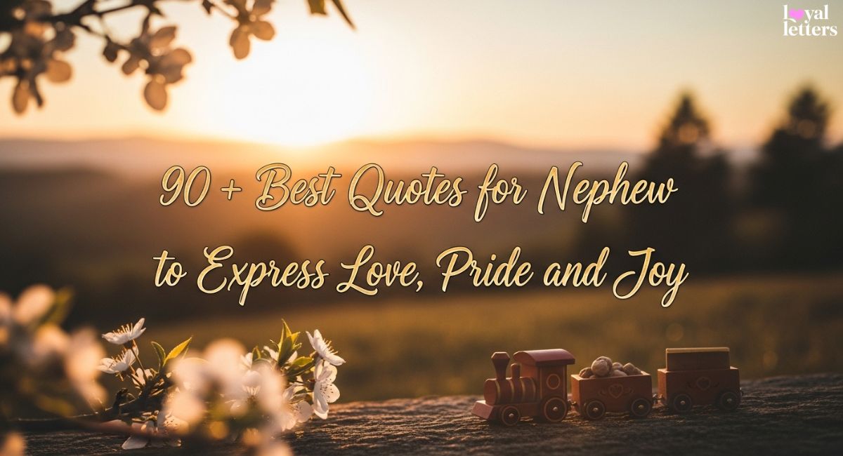 Best Quotes for Nephew to Express Love