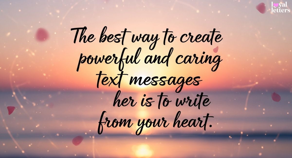 Best Tips to Write Your Own Caring Text Messages for Her
