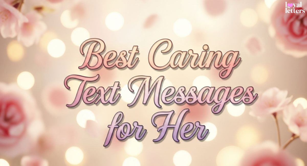 Caring Text Messages for Her