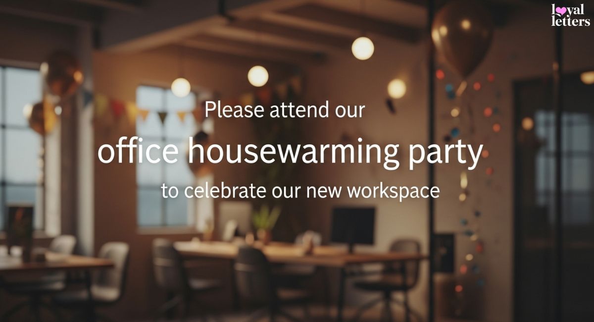 Corporate Housewarming Party Invitation Messages