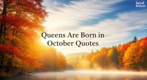 Queens Are Born in October Quotes