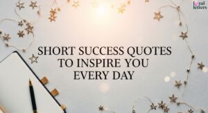 Short Success Quotes