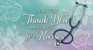 Thank You Messages for Nurses